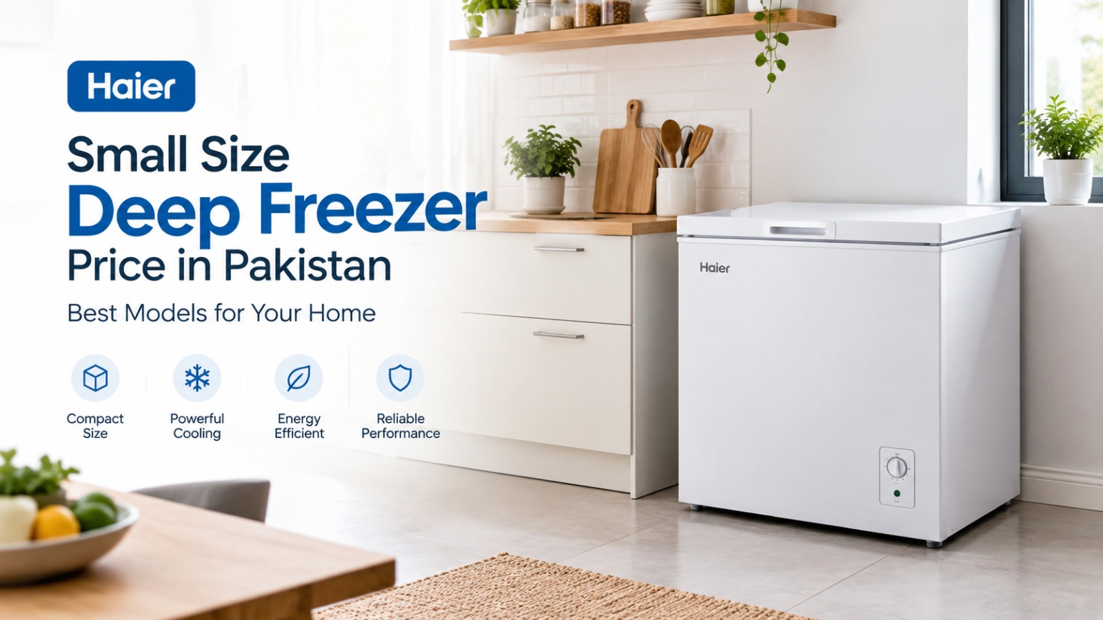 Small size deep freezer price in Pakistan